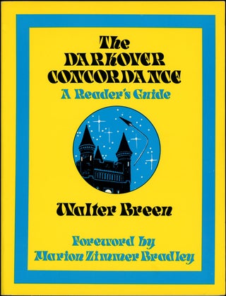 Item #18009 THE DARKOVER CONCORDANCE: A READER'S GUIDE. Marion Zimmer Bradley, Walter Breen