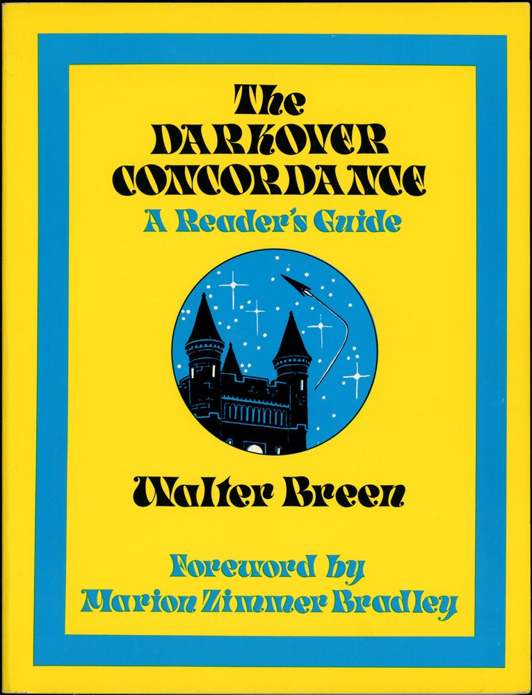 Item #18009 THE DARKOVER CONCORDANCE: A READER'S GUIDE. Marion Zimmer Bradley, Walter Breen.