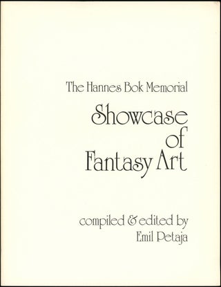 Item #18038 THE HANNES BOK MEMORIAL SHOWCASE OF FANTASY ART. Emil Petaja