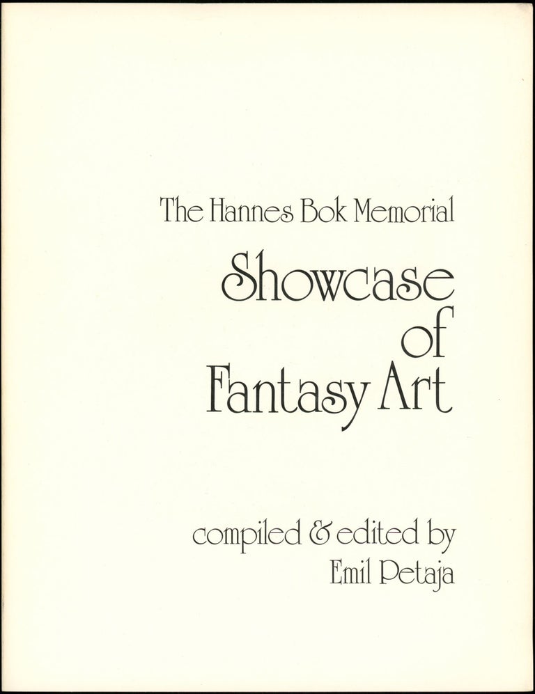 Item #18038 THE HANNES BOK MEMORIAL SHOWCASE OF FANTASY ART. Emil Petaja.