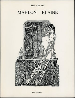 Item #18039 THE ART OF MAHLON BLAINE. Gary Legman