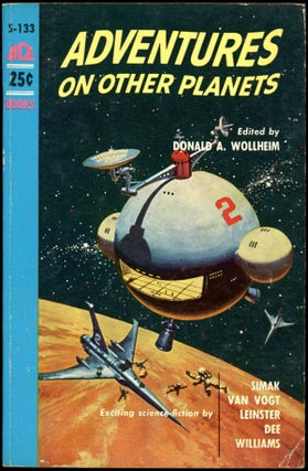 Item #18097 ADVENTURES ON OTHER PLANETS. Donald A. Wollheim