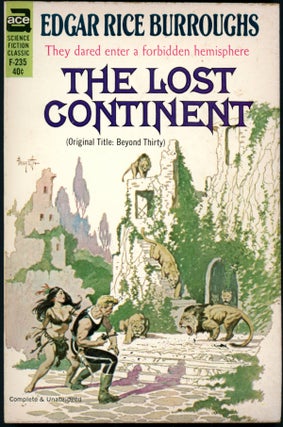Item #18269 THE LOST CONTINENT. Edgar Rice Burroughs
