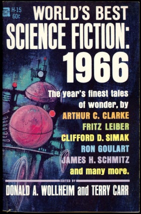 Item #18290 WORLD'S BEST SCIENCE FICTION: 1966. Donald A. Wollheim, Terry Carr