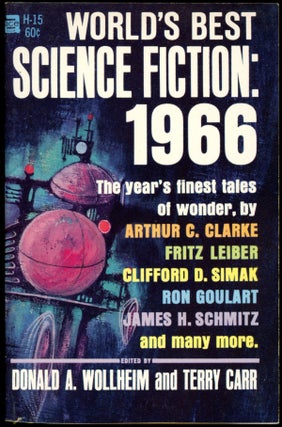 Item #18290 WORLD'S BEST SCIENCE FICTION: 1966. Donald A. Wollheim, Terry Carr
