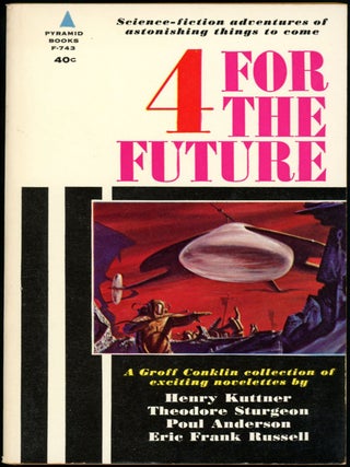 Item #18303 4 FOR THE FUTURE. Groff Conklin