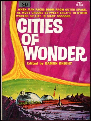 Item #18306 CITIES OF WONDER. Damon Knight