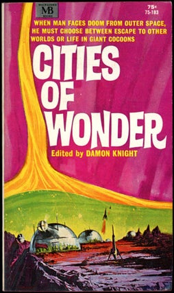 Item #18306 CITIES OF WONDER. Damon Knight