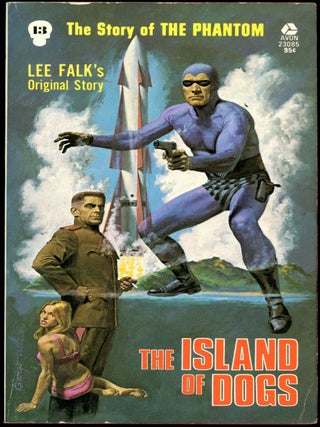Item #18330 THE STORY OF PHANTOM: THE ISLAND OF DOGS. Warren Shanahan