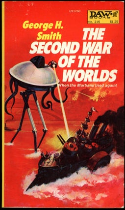 Item #18337 THE SECOND WAR OF THE WORLDS. George H. Smith