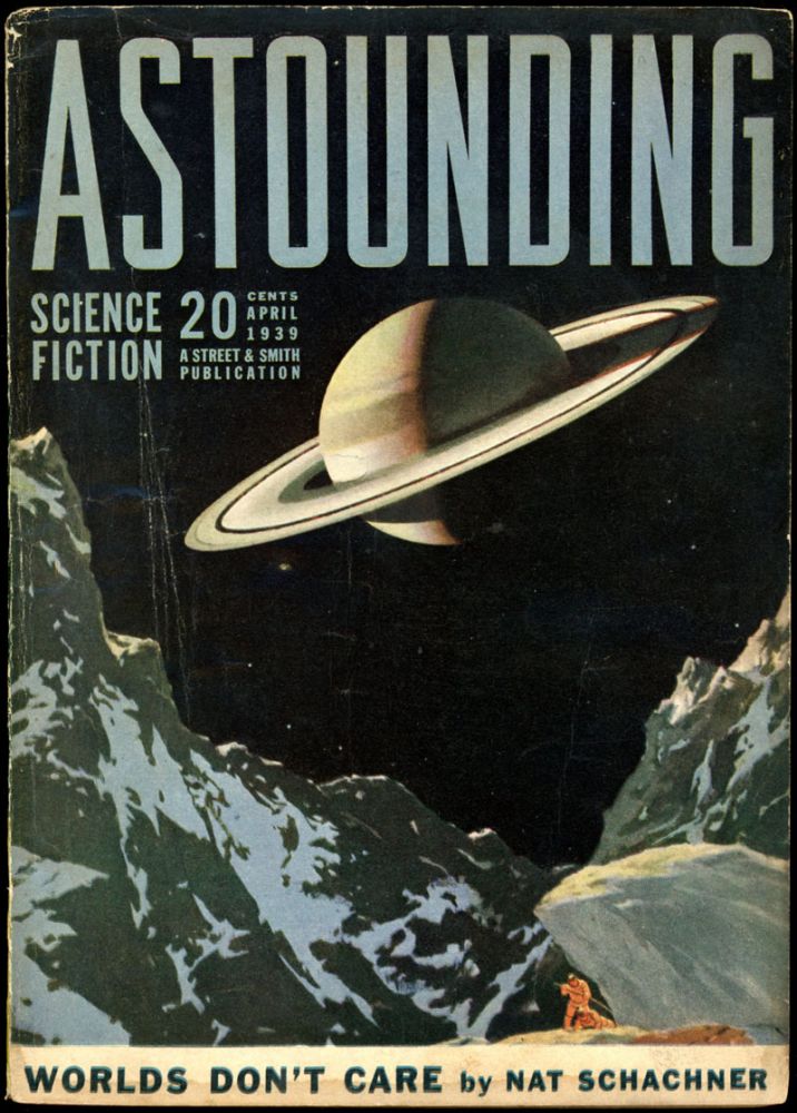 Item #18397 ASTOUNDING SCIENCE FICTION. 1939. . John W. Campbell ASTOUNDING SCIENCE FICTION. April, Jr, No. 2 Volume 23.
