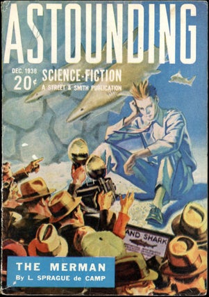 Item #18416 ASTOUNDING SCIENCE FICTION. ASTOUNDING SCIENCE FICTION. December 1938. . John W....