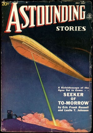 Item #18423 ASTOUNDING STORIES. ASTOUNDING STORIES. July 1937. . F. Orlin Tremaine, No. 5 Volume 19