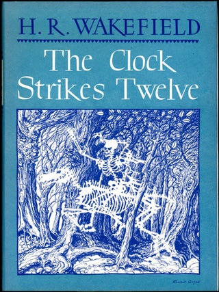 Item #18482 THE CLOCK STRIKES TWELVE. Wakefield