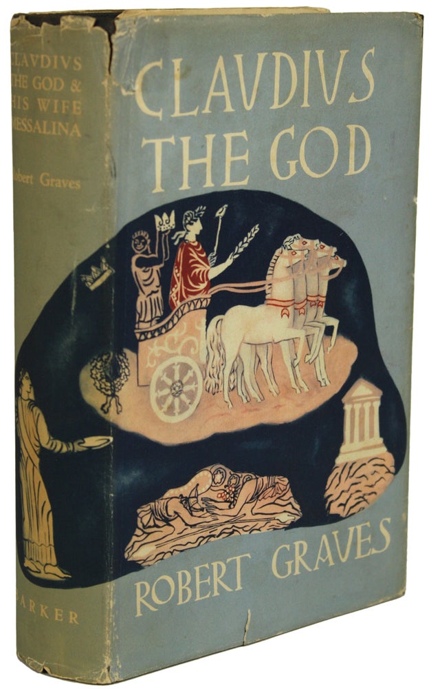 Item #18497 CLAUDIUS THE GOD AND HIS WIFE MESSALINA. Robert Graves.