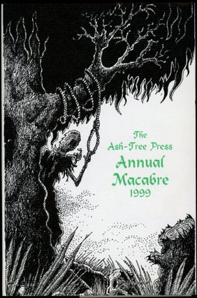 Item #18503 THE ASH-TREE PRESS ANNUAL MACABRE 1999. Jack Adrian