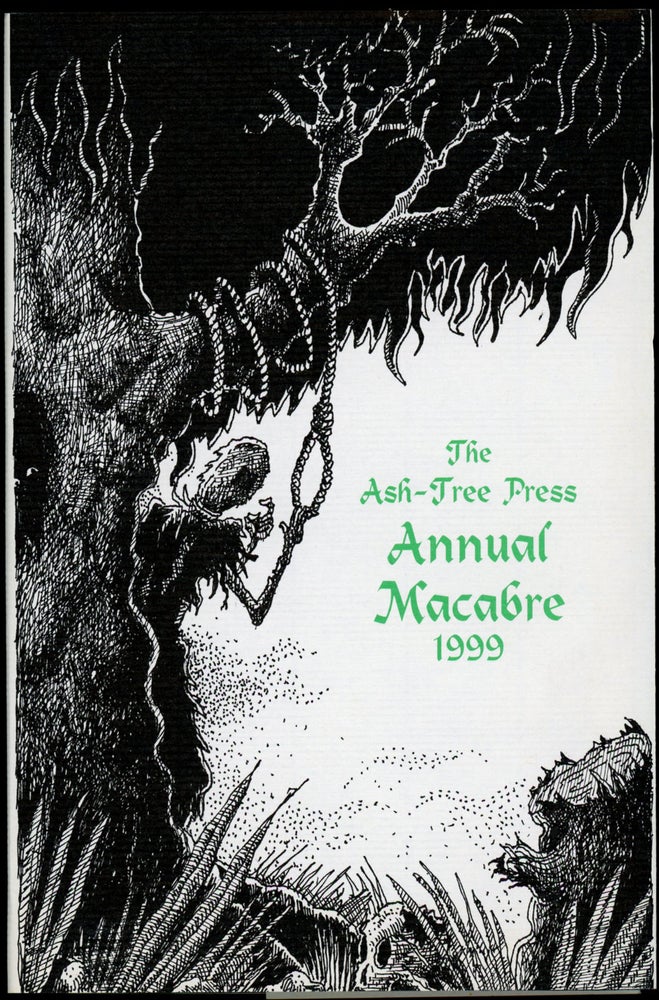 Item #18503 THE ASH-TREE PRESS ANNUAL MACABRE 1999. Jack Adrian.