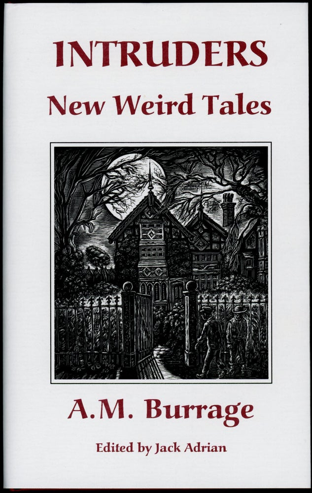 Item #18513 INTRUDERS: NEW WEIRD TALES. Introduction by Jack Adrian. Burrage.