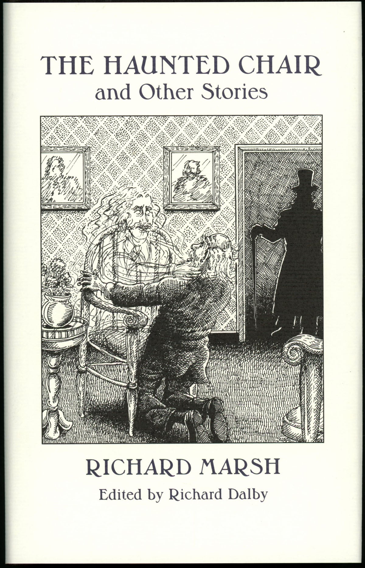 THE HAUNTED CHAIR AND OTHER STORIES. Introduction by Richard Dalby ...