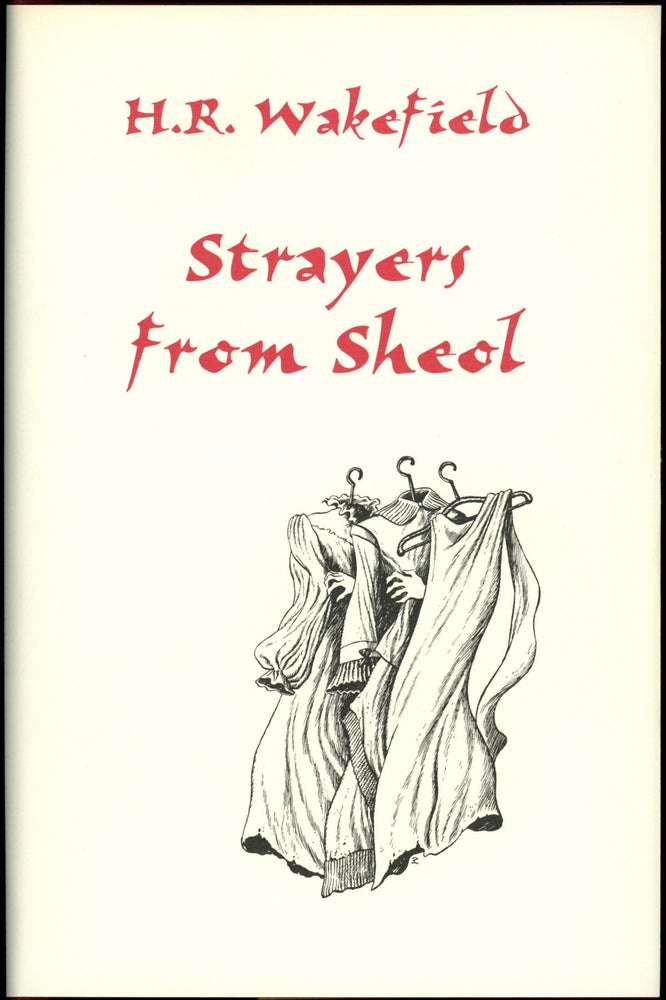 Item #18530 STRAYERS FROM SHEOL. Introduction by Barbara Roden. Wakefield.