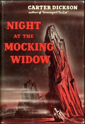 Item #18616 NIGHT AT THE MOCKING WIDOW. John Dickson Carr, "Carter Dickson"