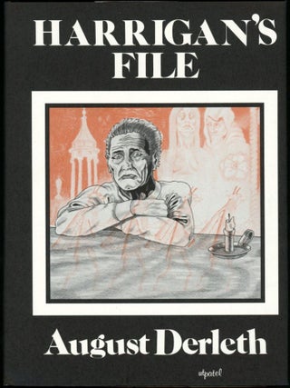 Item #18646 HARRIGAN'S FILE. August Derleth