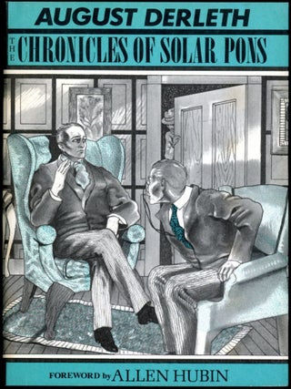 Item #18648 THE CHRONICLES OF SOLAR PONS. August Derleth