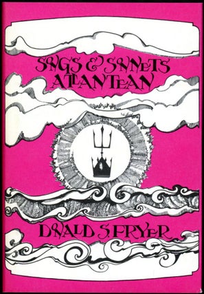 Item #18684 SONGS AND SONNETS ATLANTEAN. Donald S. Fryer
