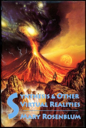 Item #18755 SYNTHESIS & OTHER VIRTUAL REALITIES. Mary Rosenblum