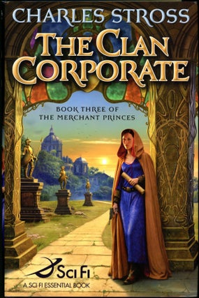 Item #18830 THE CLAN CORPORATE: BOOK THREE OF THE MERCHANT PRINCES. Charles Stross