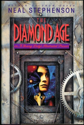 Item #18846 THE DIAMOND AGE. Neal Stephenson