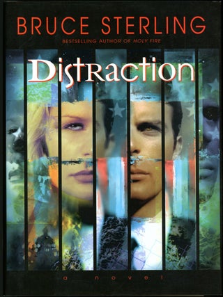 Item #18862 DISTRACTION. Bruce Sterling