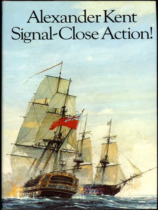 Item #191 SIGNAL-CLOSE ACTION! Douglas Reeman, "Alexander Kent"