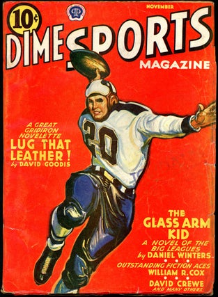 Item #19189 DIME SPORTS MAGAZINE. DAVID GOODIS, DIME SPORTS MAGAZINE. November 1940. . A. H....
