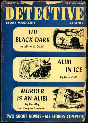 Item #19344 DETECTIVE STORY MAGAZINE. DETECTIVE STORY MAGAZINE. Spring 1949, No. 6 Volume 176