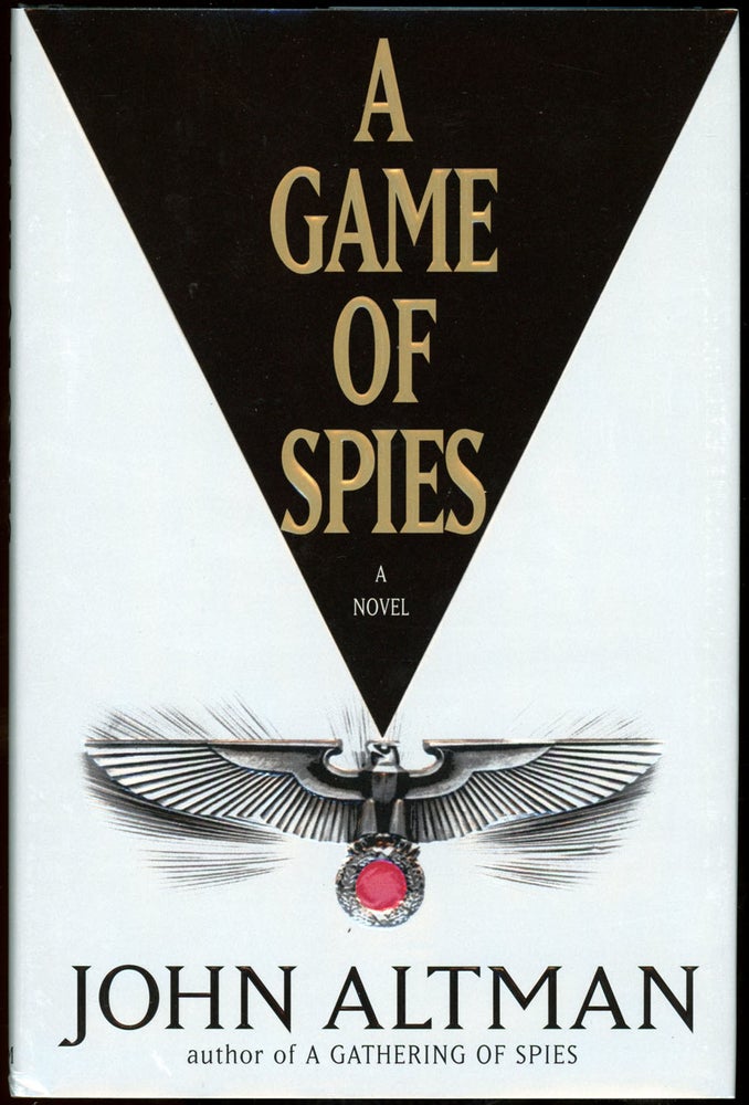 Item #19509 A GAME OF SPIES. John Altman.