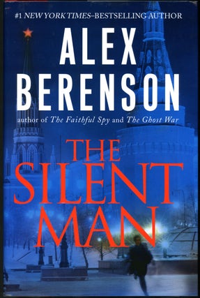 Item #19513 THE SILENT MAN. Alex Berenson