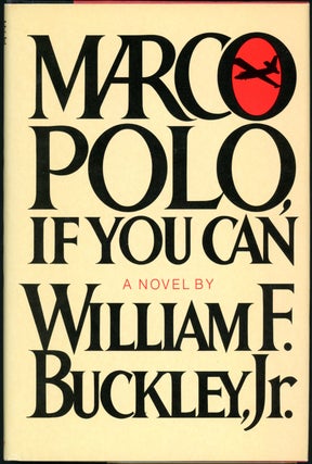 Item #19516 MARCO POLO, IF YOU CAN. Jr. William F. Buckley