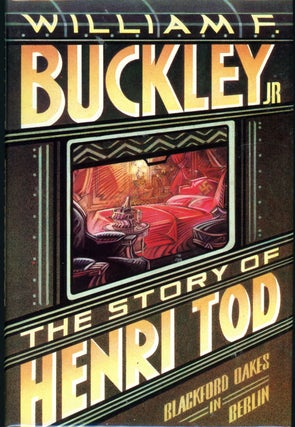 Item #19517 THE STORY OF HENRI TOD. Jr. William F. Buckley