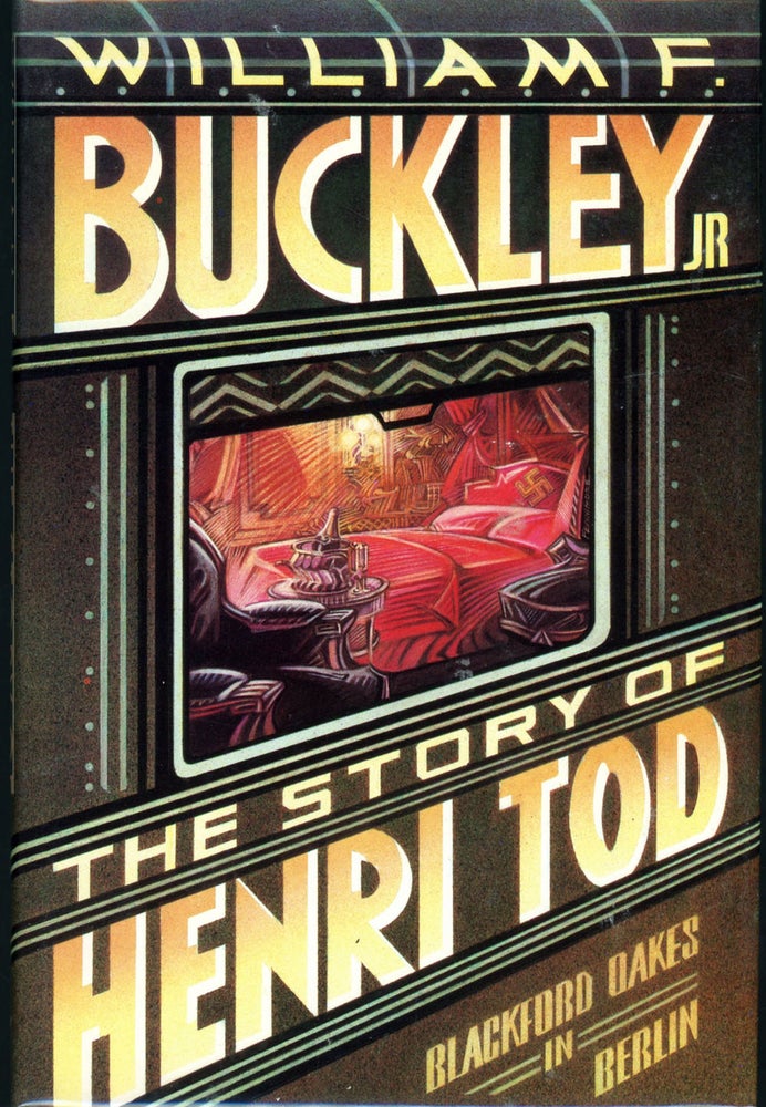 Item #19517 THE STORY OF HENRI TOD. Jr. William F. Buckley.