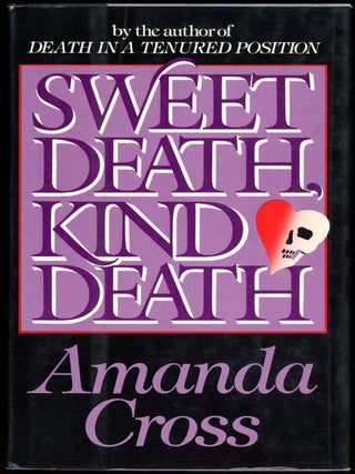 Item #19527 SWEET DEATH, KIND DEATH. Amanda Cross, Carolyn G. Heilbrun