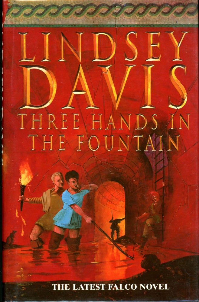 Item #19548 THREE HANDS IN THE FOUNTAIN. Lindsey Davis.
