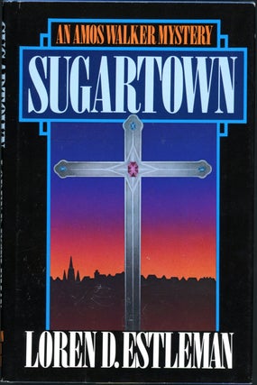 Item #19560 SUGARTOWN. Loren D. Estleman