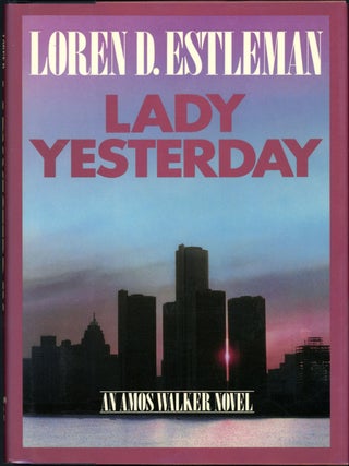 Item #19562 LADY YESTERDAY. Loren D. Estleman