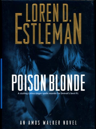 Item #19572 POISON BLONDE. Loren D. Estleman