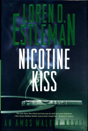 Item #19574 NICOTINE KISS. Loren D. Estleman