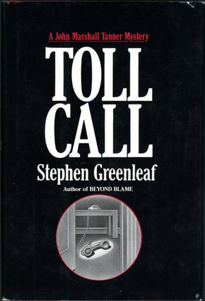 Item #19581 TOLL CALL. Stephen Greenleaf