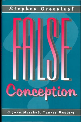 Item #19585 FALSE CONCEPTION. Stephen Greenleaf