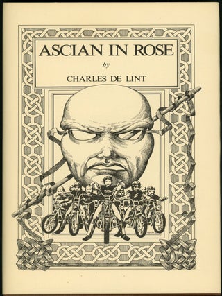 Item #19661 ASCIAN IN ROSE. Charles De Lint
