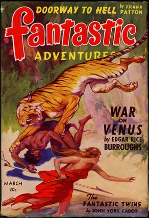 Item #19703 FANTASTIC ADVENTURES. Edgar Rice Burroughs, 1942. . FANTASTIC ADVENTURES. March, B....